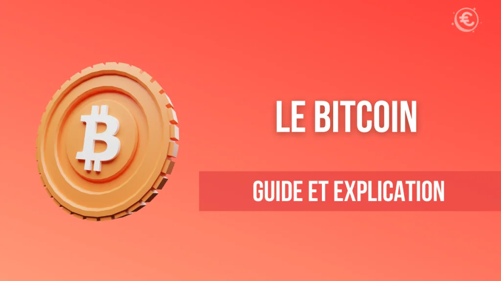 Bitcoin guide et explication
