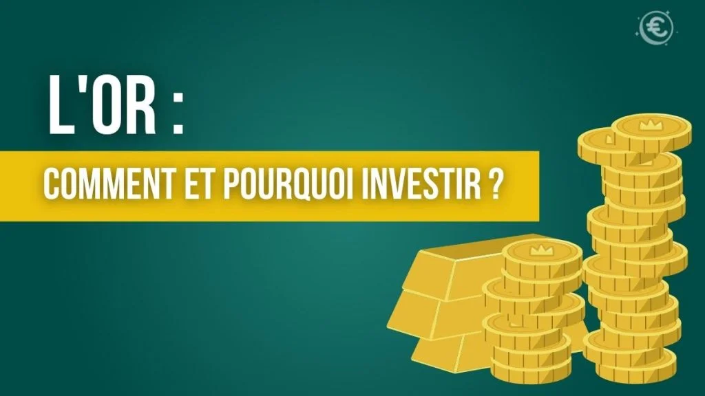 l'or pourquoi investir