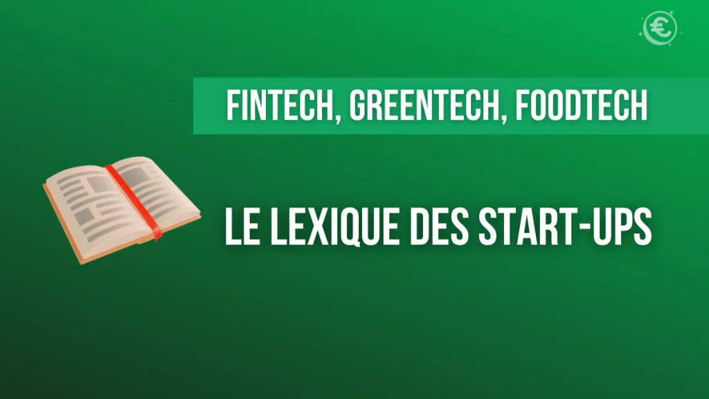 lexique des starts up tech