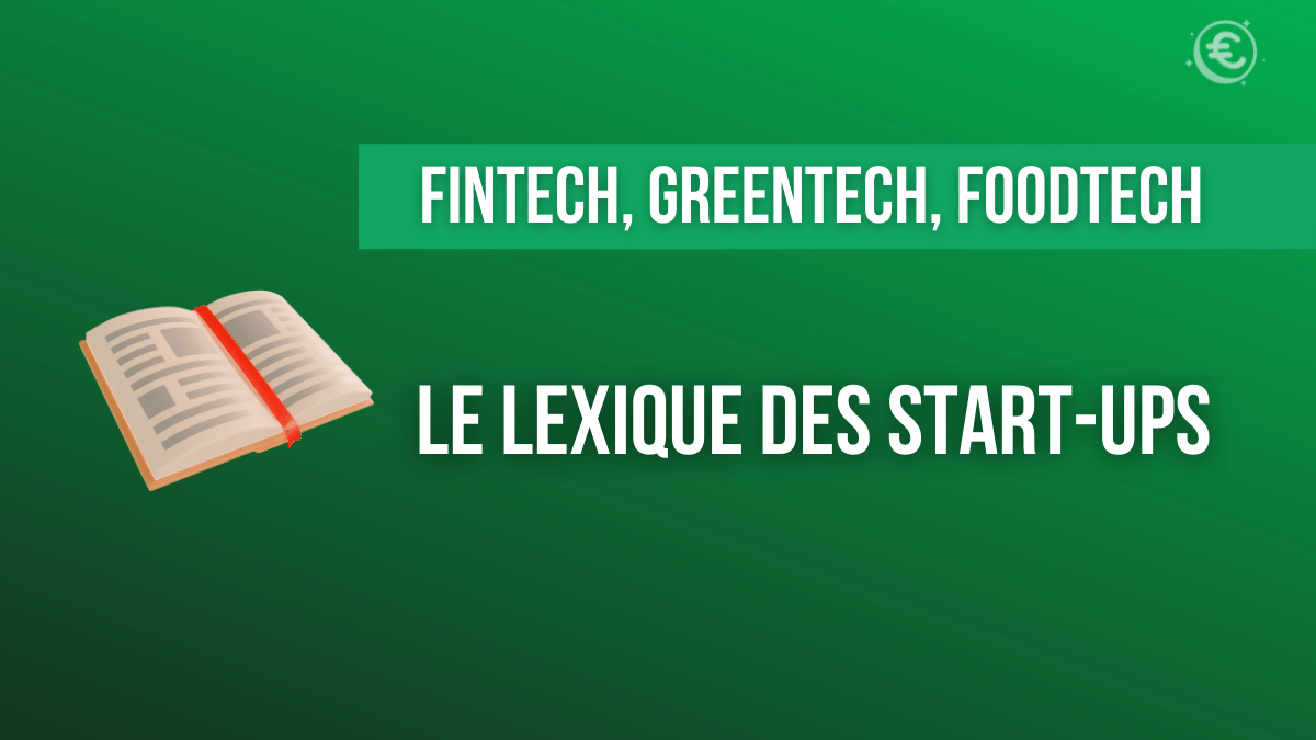 lexique des starts up tech