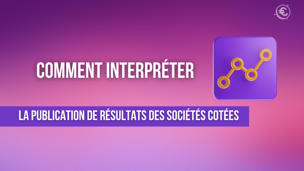 Résultats financiers des sociétés cotées en Bourse