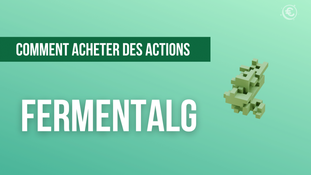 Qu'est ce que Fermentalg (FALG) et comment en acheter ?
