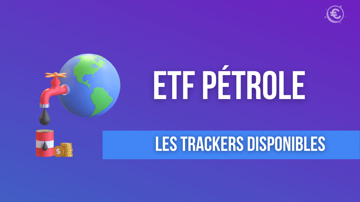 Les ETF pour investir sur le pétrole : Guide complet pour débutants