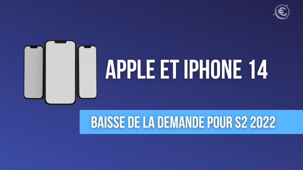 Une demande en baisse, Apple adapte sa production d’iPhone 14
