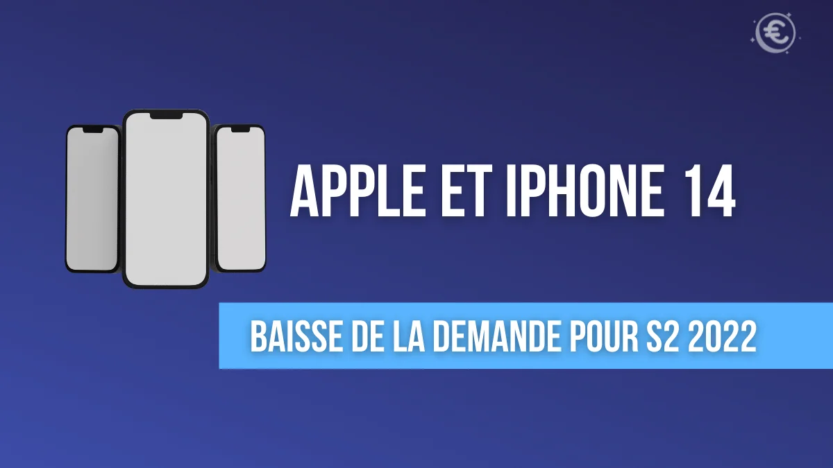 Une demande en baisse, Apple adapte sa production d’iPhone 14