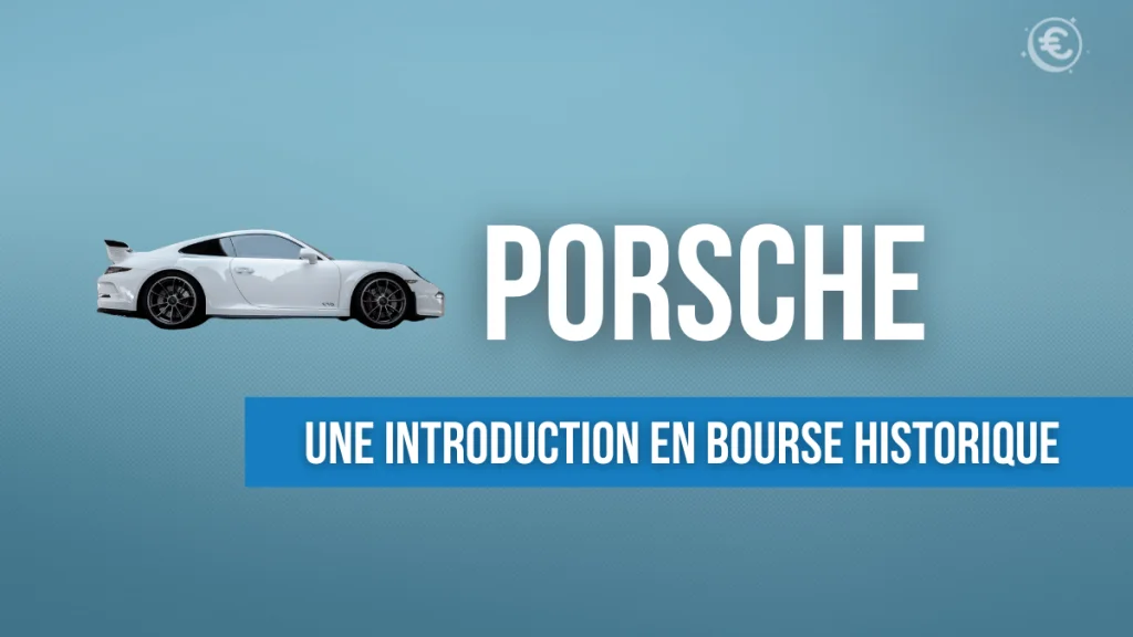 Porsche : Découvrez l’introduction en bourse à ne pas rater
