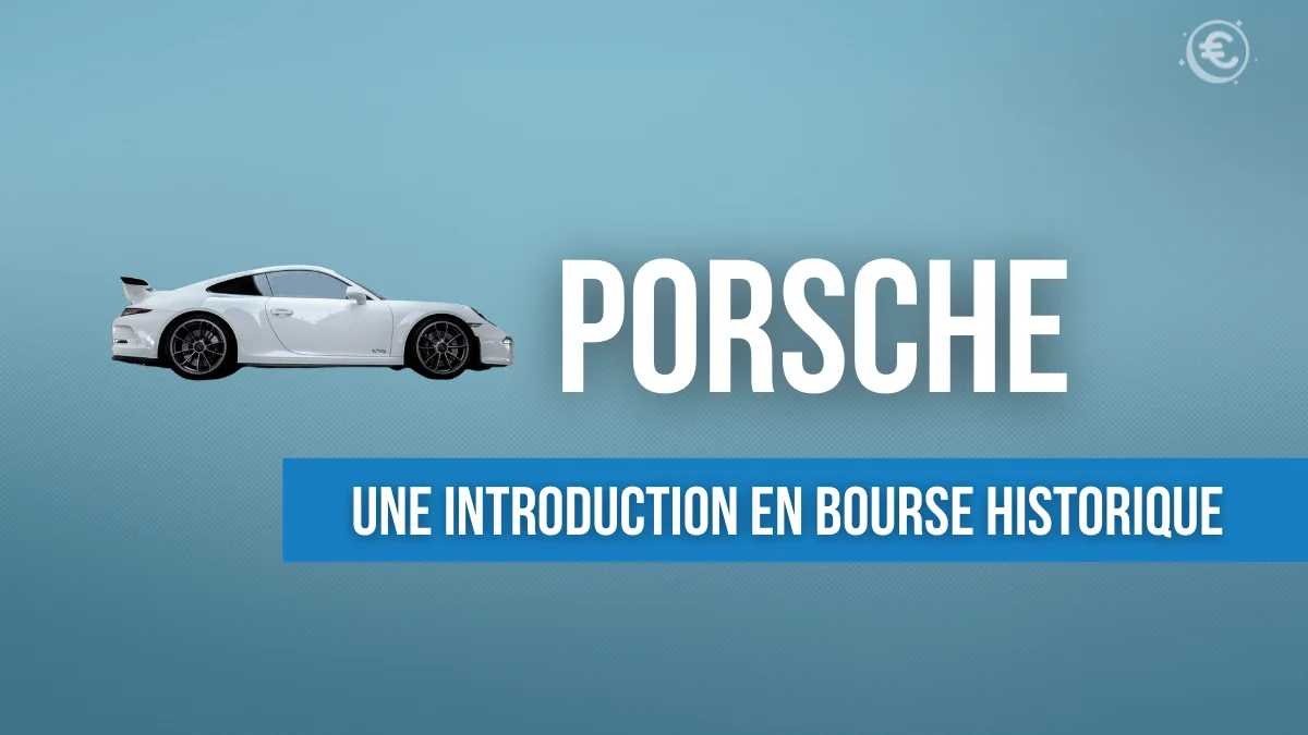 Porsche : Découvrez l’introduction en bourse à ne pas rater