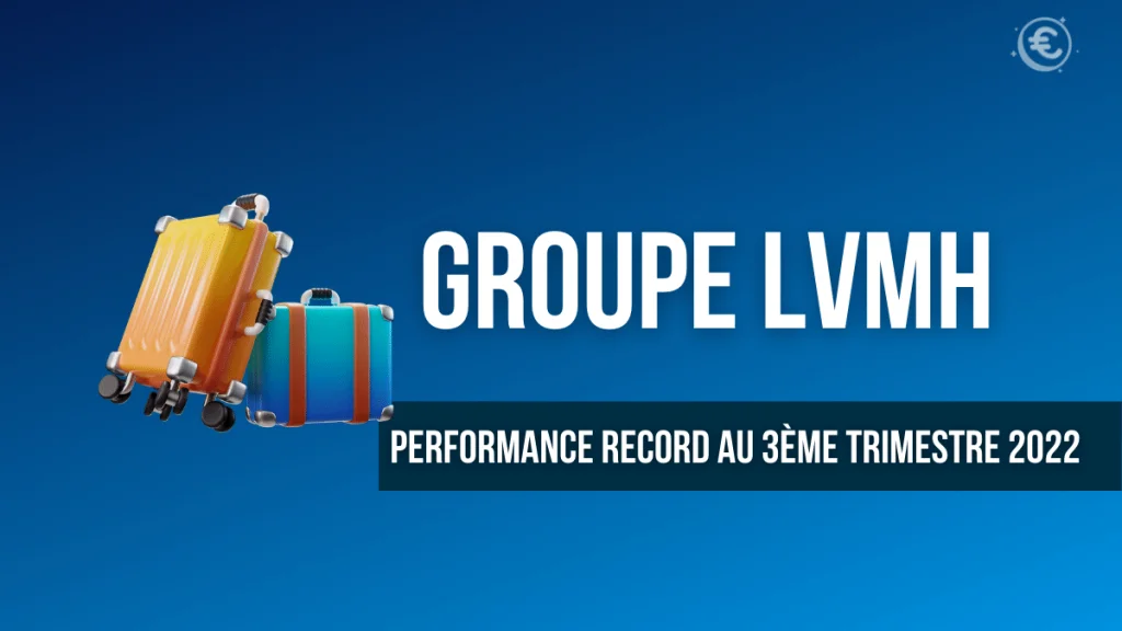 LVMH enregistre 19.75 milliards d’euros de vente au 3ème trimestre : Perspectives et Analyse